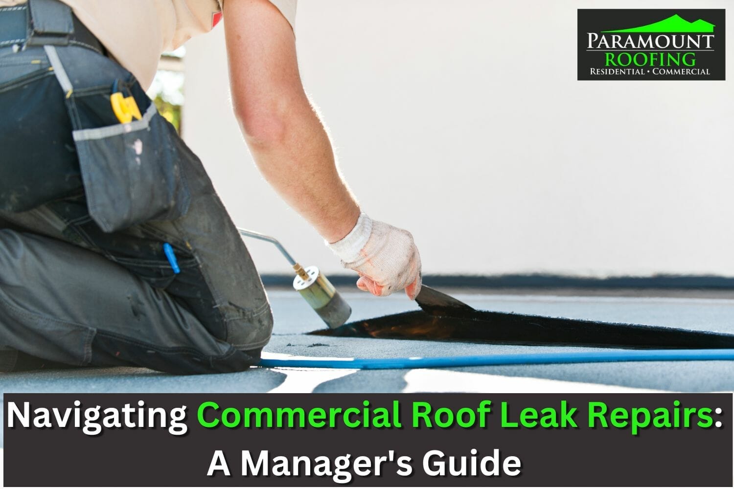 Navigating Commercial Roof Leak Repairs: A Manager’s Guide