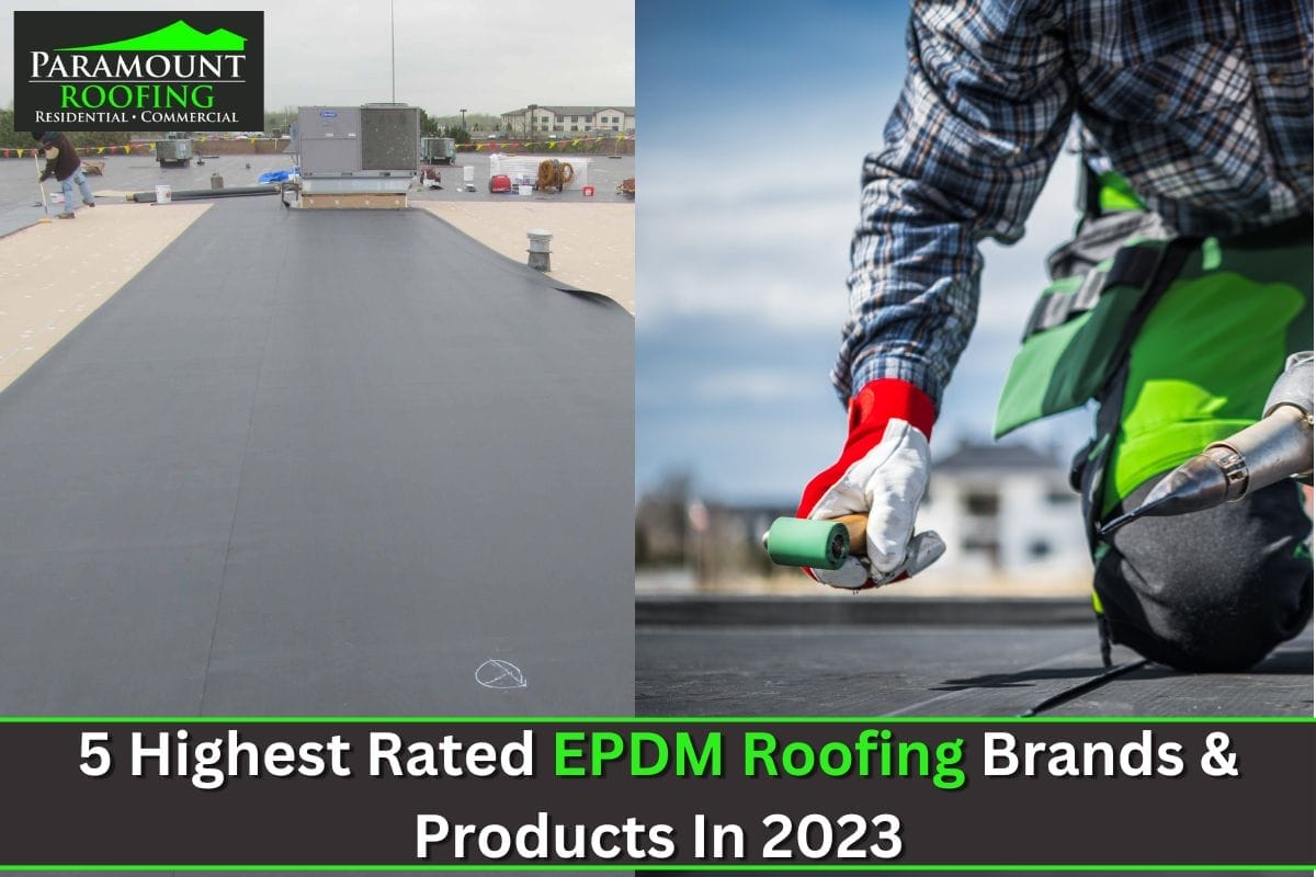 5 Highest Rated EPDM Roofing Brands & Products In 2023